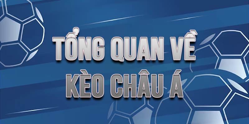 Giới thiệu về Kèo châu Á